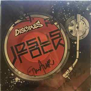 Disciples - Jesus Rock FLAC