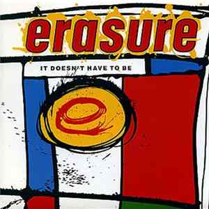 Erasure - It Doesn't Have To Be FLAC