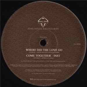 Various - Where Did The Love Go / Come Together / One Day / Travelling FLAC