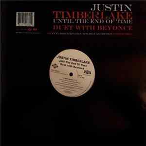 Justin Timberlake Duet With Beyoncé - Until The End Of Time FLAC