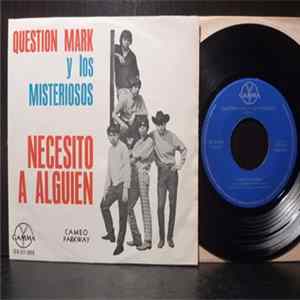 Question Mark Y Los Misteriosos - Necesito A Alguien FLAC