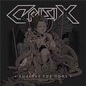 Crisix - Against The Odds FLAC