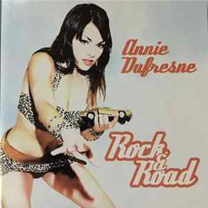 Annie Dufresne - Rock & Road FLAC