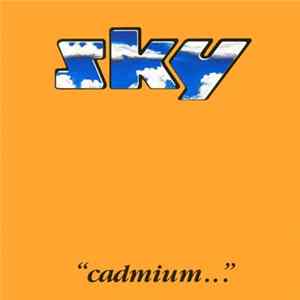 Sky - “Cadmium...” FLAC