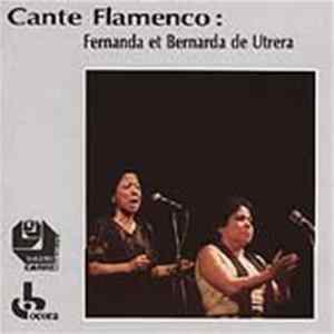 Fernanda Y Bernarda De Utrera - Cante Flamenco FLAC