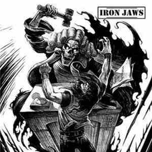 Iron Jaws - Guilty Of Ignorance FLAC