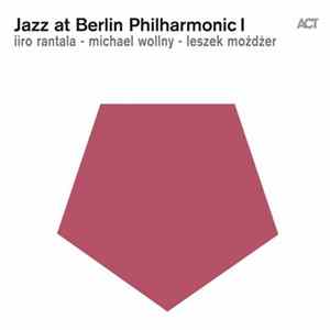 Iiro Rantala - Michael Wollny - Leszek Możdżer - Jazz At Berlin Philharmonic I FLAC