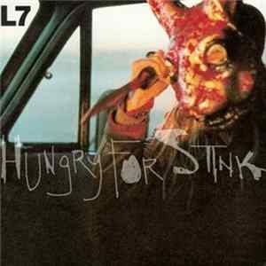 L7 - Hungry For Stink FLAC