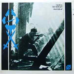 Radio Birdman - Eureka! FLAC