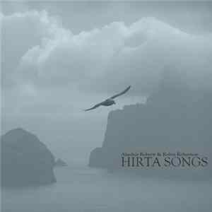 Alasdair Roberts & Robin Robertson - Hirta Songs FLAC