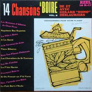 Gérard "Nono" Deslauriers - 14 Chansons À Boire, Vol.2 FLAC