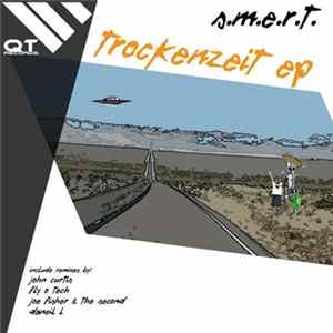 S.M.E.R.T. - Trockenzeit EP FLAC