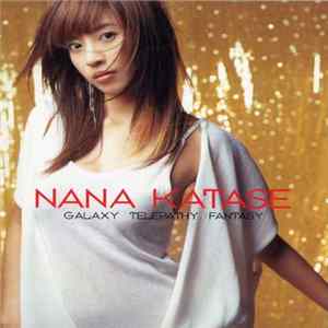 NaNa Katase - Galaxy / Telepathy / Fantasy FLAC