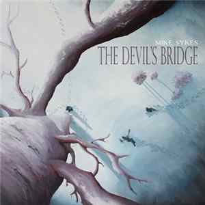 Mike Sykes - The Devil's Bridge FLAC