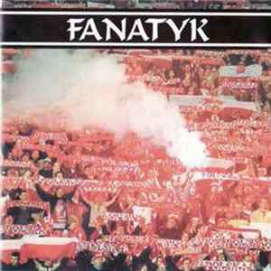 Fanatyk - Fanatyk FLAC