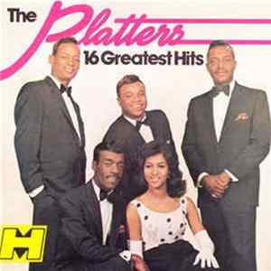 The Platters - 16 Greatest Hits FLAC