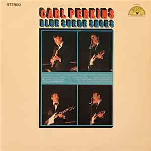 Carl Perkins - Blue Suede Shoes FLAC