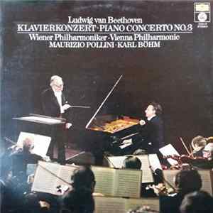 Ludwig van Beethoven - Vienna Philharmonic, Karl Böhm, Maurizio Pollini - Piano Concerto No.3 FLAC