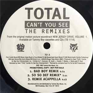 Total - Can't You See (The Remixes) FLAC