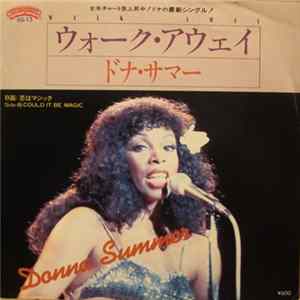 Donna Summer - Walk Away FLAC