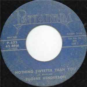 Eugene Henderson - Nothing Sweeter Than You FLAC