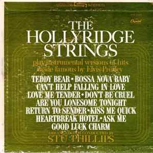 The Hollyridge Strings - Play Hit Songs Made Famous By Elvis Presley FLAC