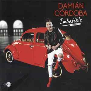 Damián Córdoba - Imbatible FLAC