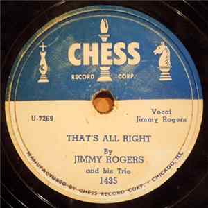 Jimmy Rogers And His Trio - That's All Right / Ludella FLAC