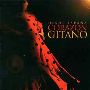 Corazón Gitano - Desde España FLAC