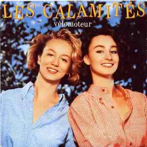 Les Calamités - Vélomoteur FLAC