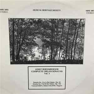 Conrad Eden, Robert Munns - Josef Rheinberger Complete Organ Sonatas Vol. 3 FLAC