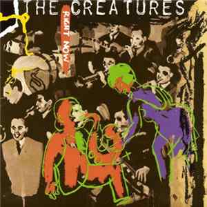 The Creatures - Right Now FLAC