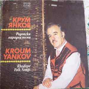 Крум Янков - Родопски Народни Песни FLAC