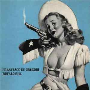 Francesco De Gregori - Bufalo Bill FLAC