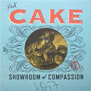 Cake - Showroom Of Compassion FLAC