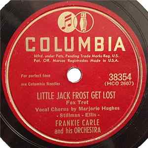 Frankie Carle And His Orchestra - Little Jack Frost Get Lost FLAC