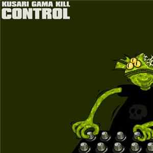 Kusari Gama Kill - Control FLAC