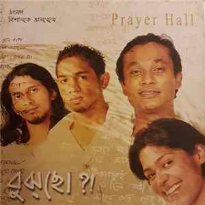 Prayer Hall - Bujhcho ?! FLAC