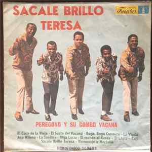 Peregoyo Y Su Combo Vacaná - Sácale Brillo Teresa FLAC