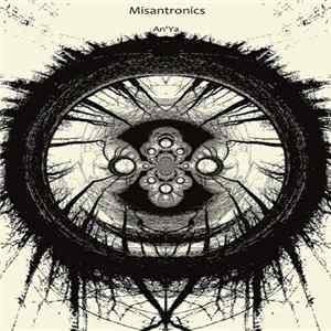 Misantronics - An'Ya FLAC