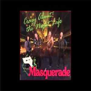 Masquerade - Crazy About The Night Life FLAC