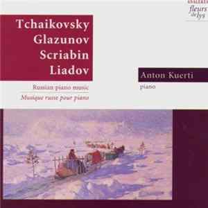 Anton Kuerti - Russian Piano Music FLAC
