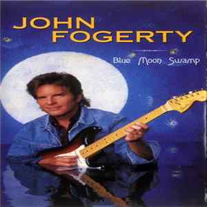John Fogerty - Blue Moon Swamp FLAC