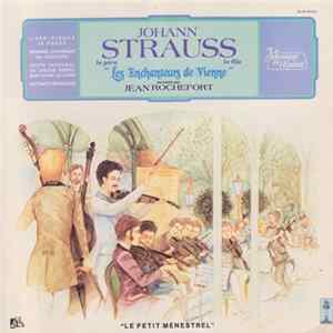Jean Rochefort - Johann Strauss Le Père, Le Fils "Les Enchanteurs De Vienne" FLAC