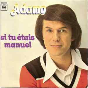 Adamo - Si Tu Étais / Manuel FLAC