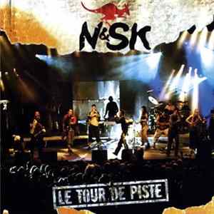 N&SK - Le Tour De Piste FLAC