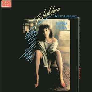 Irene Cara - Flashdance ... What A Feeling (Long Version) FLAC