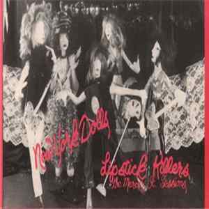 New York Dolls - Lipstick Killers FLAC