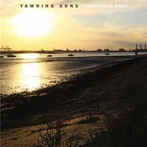 Yawning Sons - Ceremony To The Sunset FLAC