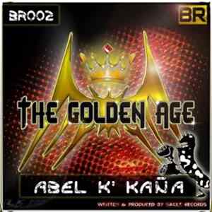 Abel K'Kaña - The Golden Age FLAC